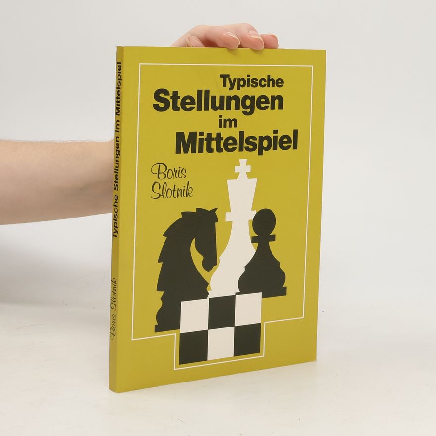 Boris Zlotnik Typische Stellungen im Mittelspiel