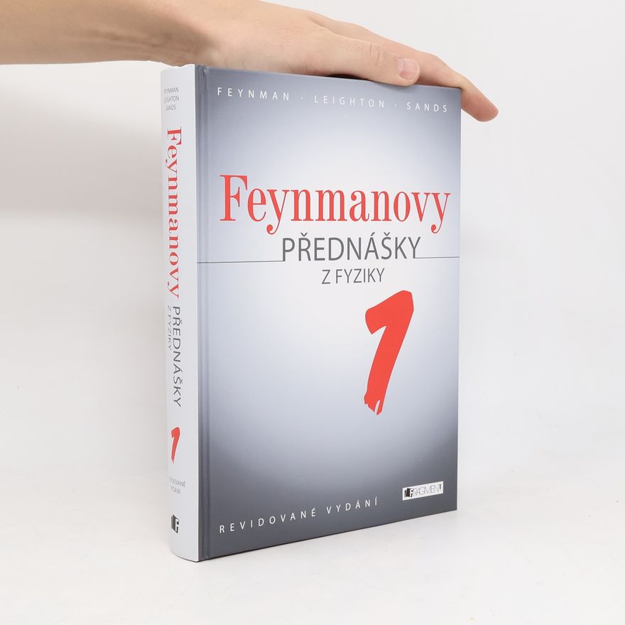 Kolektiv autorů Feynmanovy přednášky z fyziky 1
