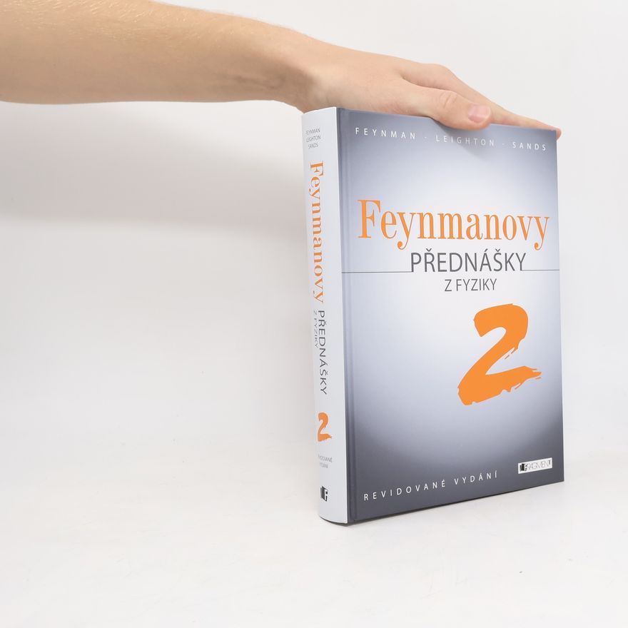 Collectif d'auteurs Feynmanovy přednášky z fyziky 2