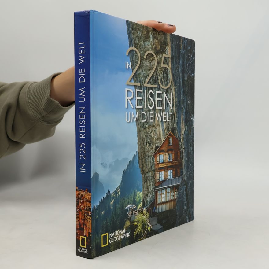 Collectif d'auteurs In 225 Reisen um die Welt