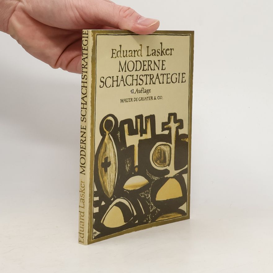 Edward Lasker Moderne Schachstrategie