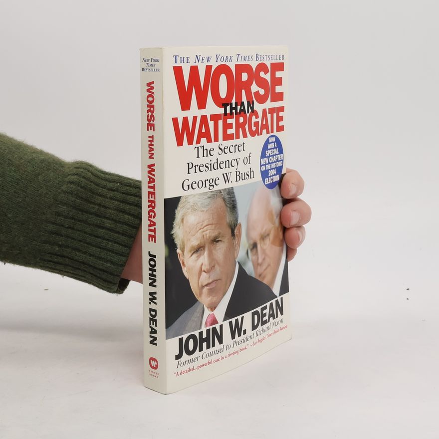 John W. John Wesley Dean Worse Than Watergate