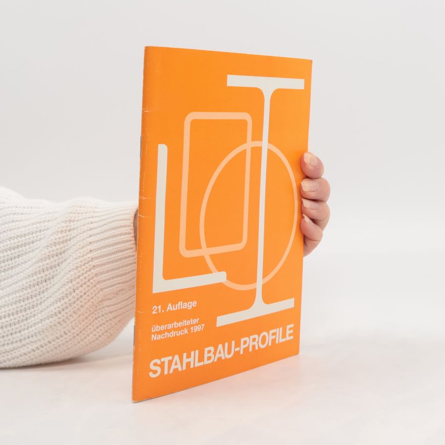 Martha Schneider-Bürger Stahlbau-Profile
