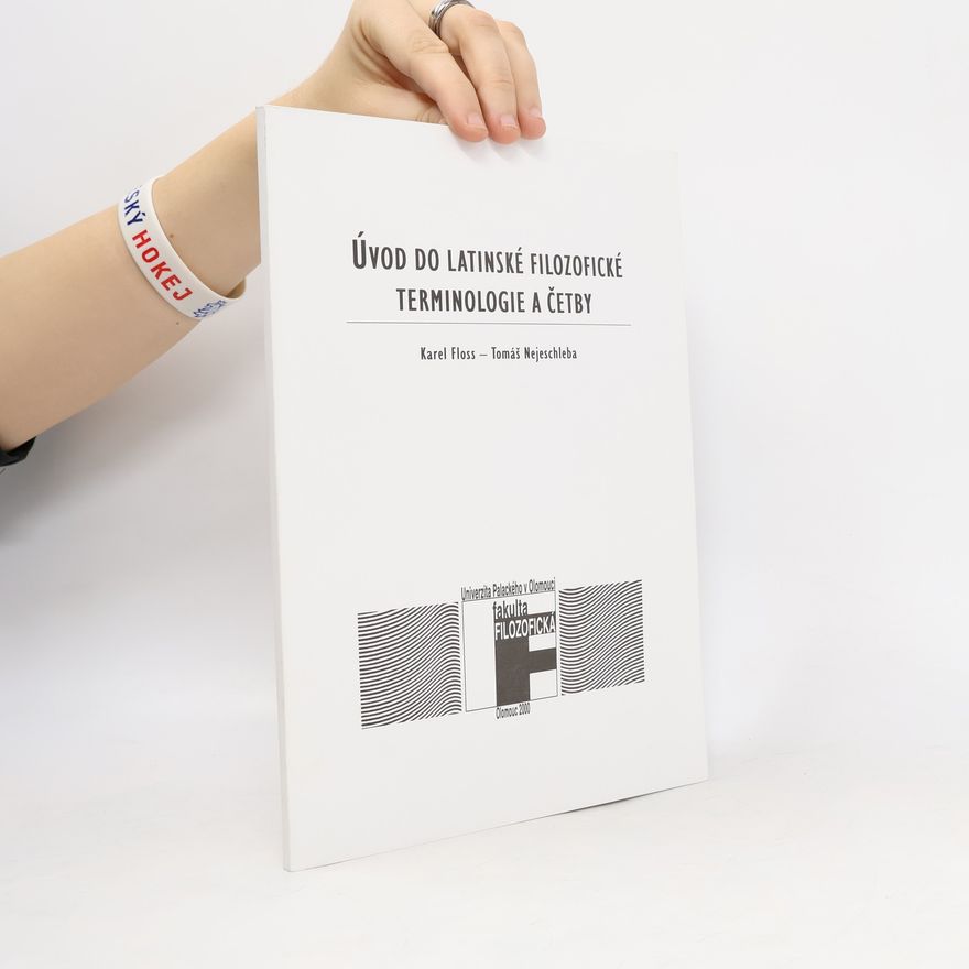 Univerzita Palackého Filozofická fakulta Úvod do latinské filozofické terminologie a četby