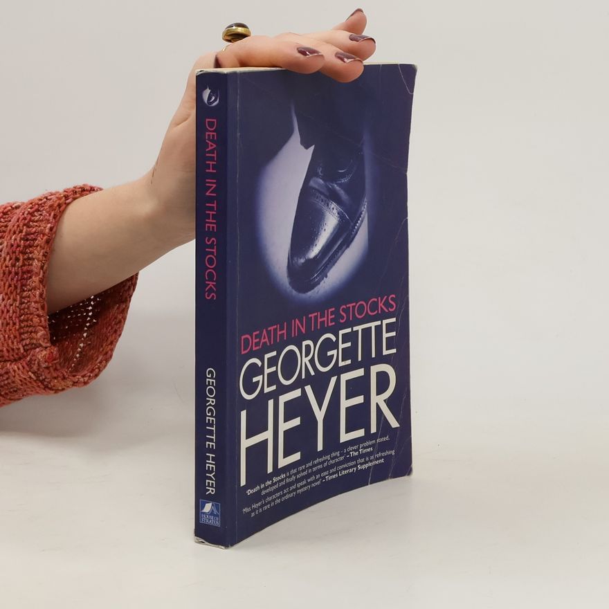 Georgette Heyer Death in the Stocks