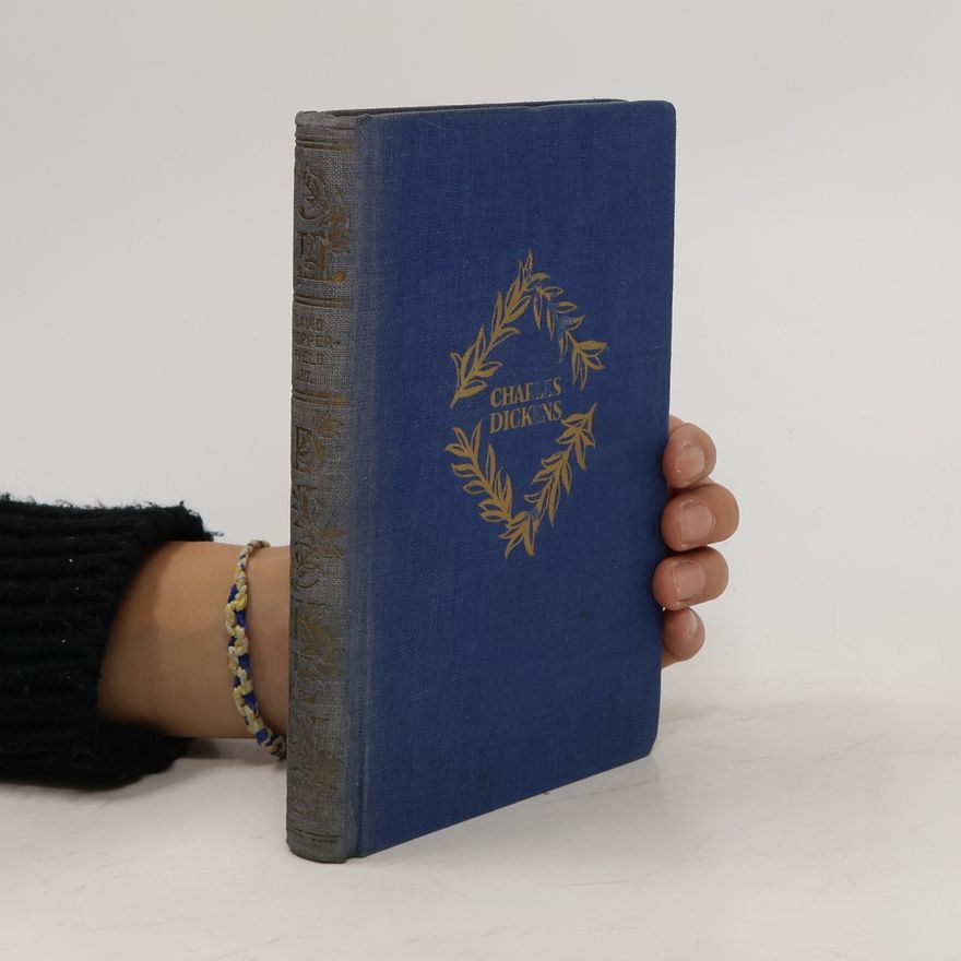 Charles Dickens Život a osudy Davida Copperfielda. Kniha II. Díl I.