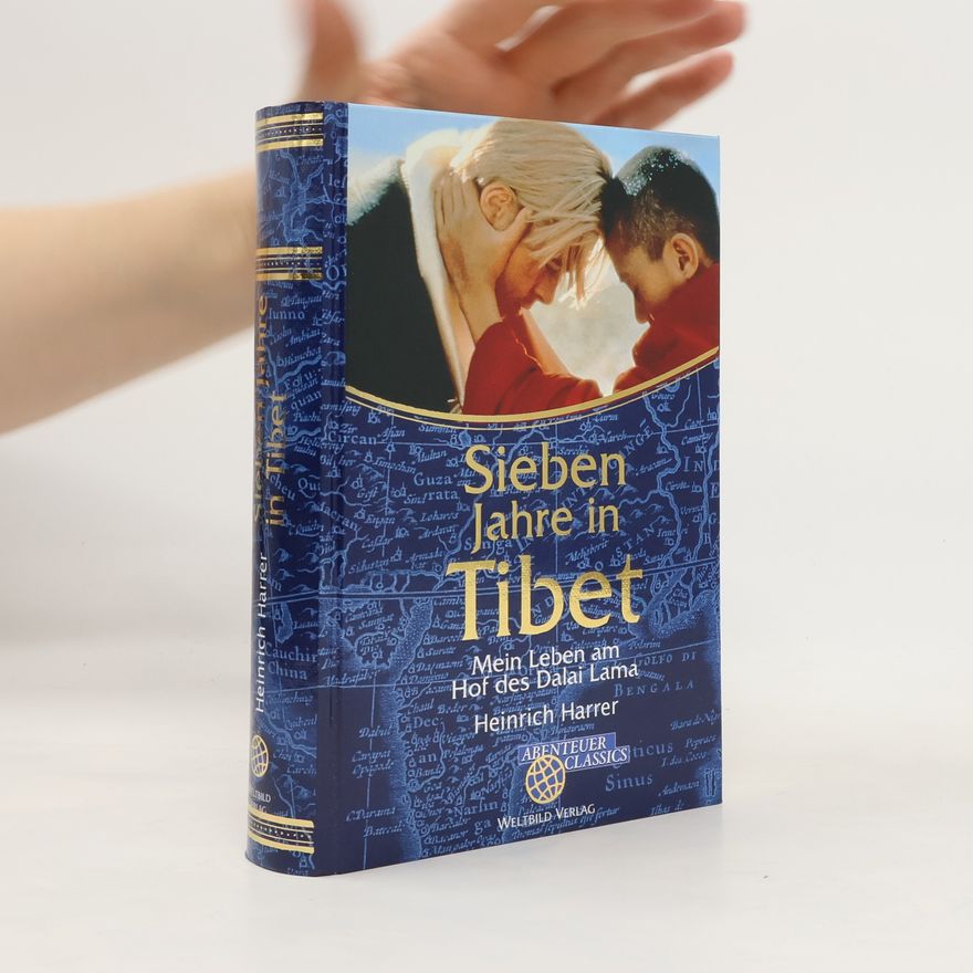 Heinrich Harrer Sieben Jahre in Tibet