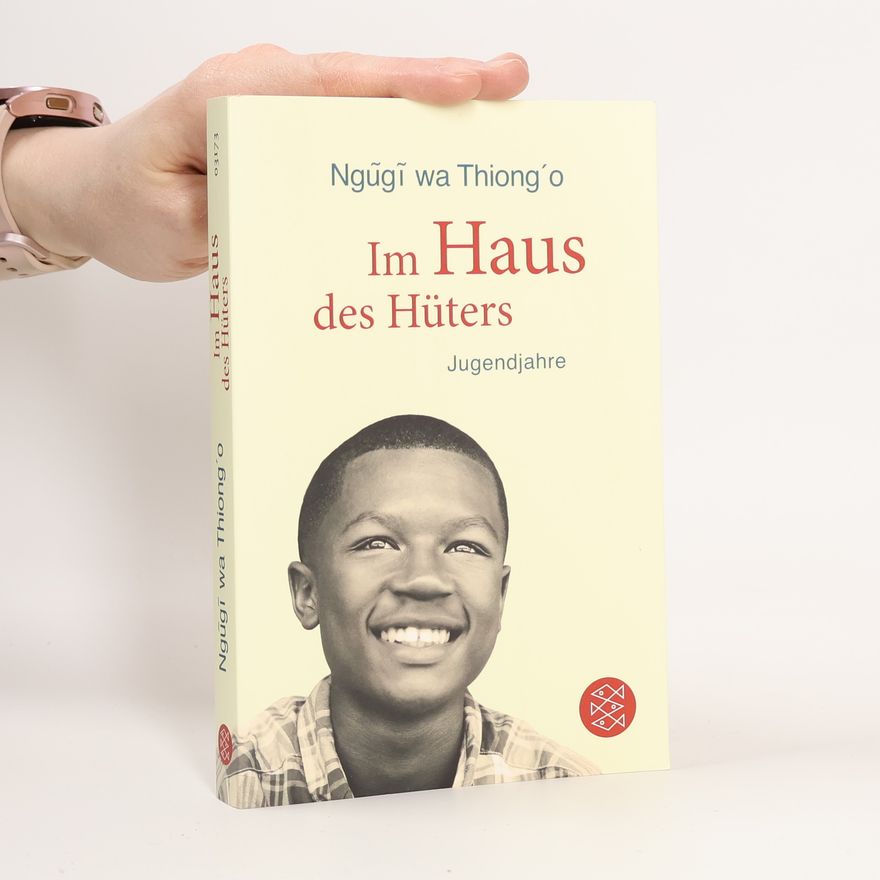 Ngũgĩ wa Thiong'o Im Haus des Hüters