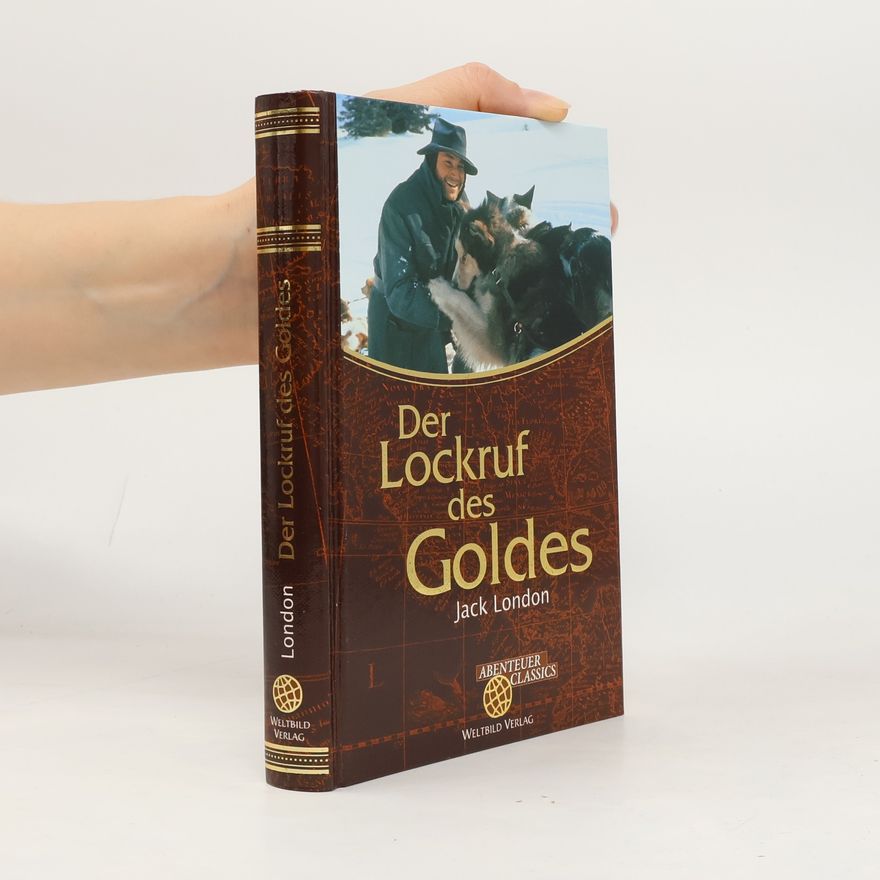 Jack London Der Lockruf des Goldes