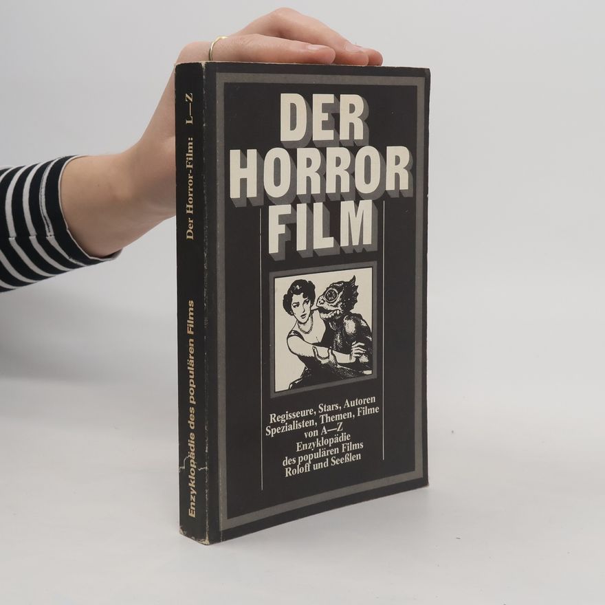 Claudius Weil Enzyklopädie des populären Films - A-L: Der Horror-Film