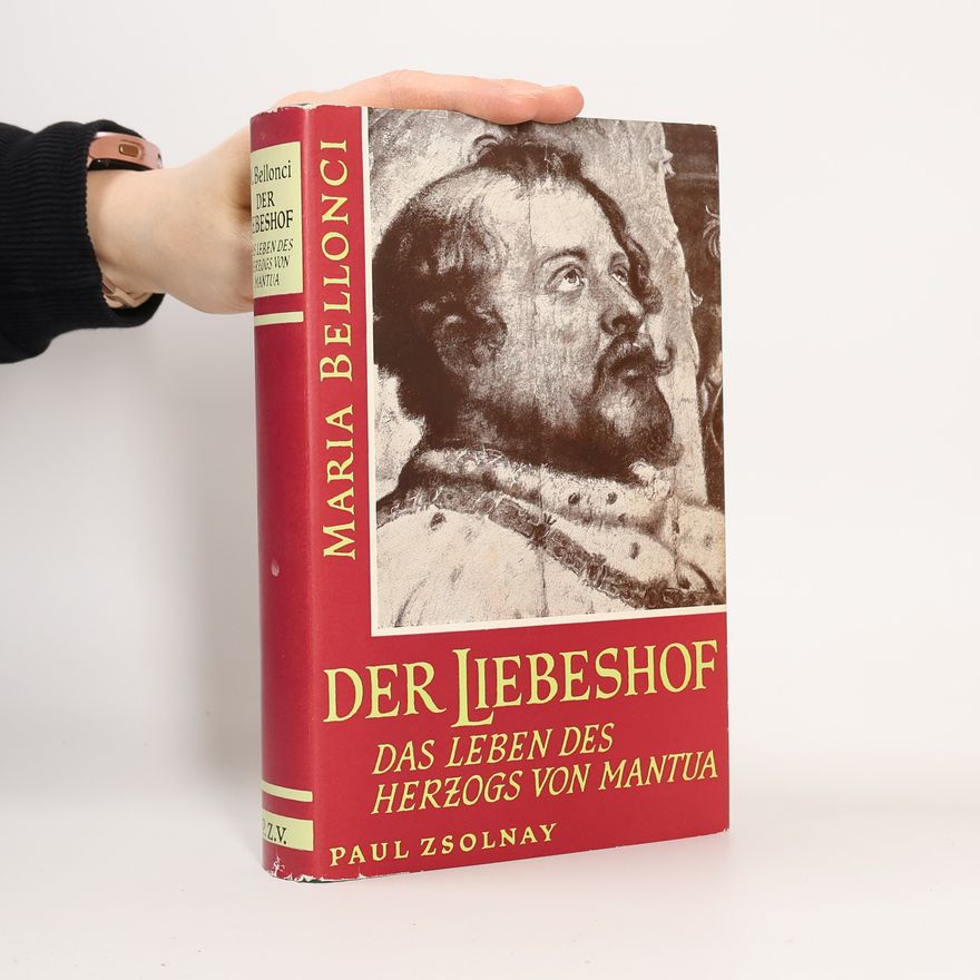Maria Bellonci Der Liebeshof