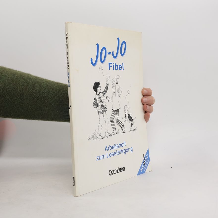 Elke Schütze Jo-Jo Fibel, Leselehrgang und Lesetexte, neue Rechtschreibung, Arbeitsheft zum Leselehrgang