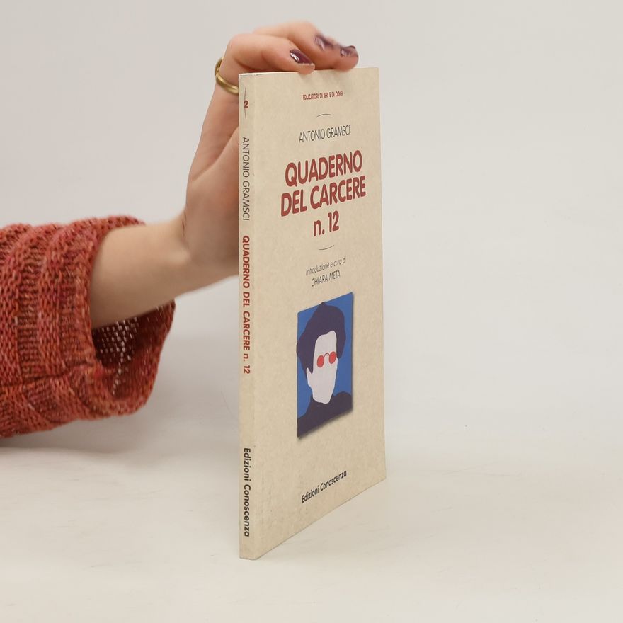 Chiara Meta Educatori di ieri e di oggi - 12: Quaderno del carcere