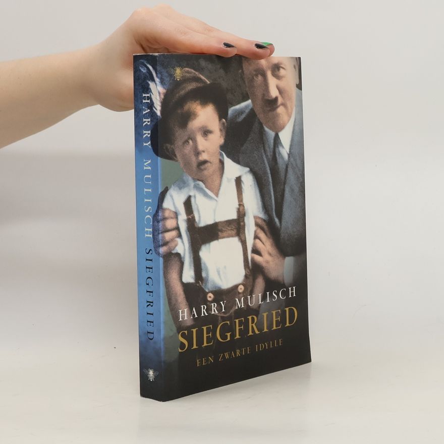 Harry Mulisch Siegfried