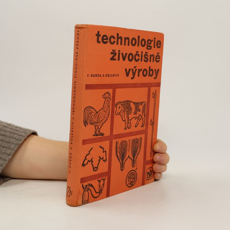 František Burda Technologie živočišné výroby