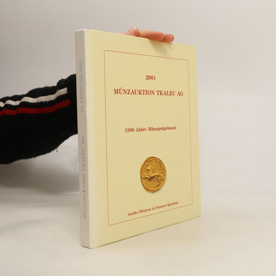 Collectif d'auteurs Münzauktion Tkalec AG. 1500 Jahre Münzprägekunst