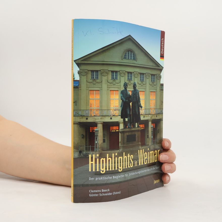 Günter Schneider Highlights in Weimar