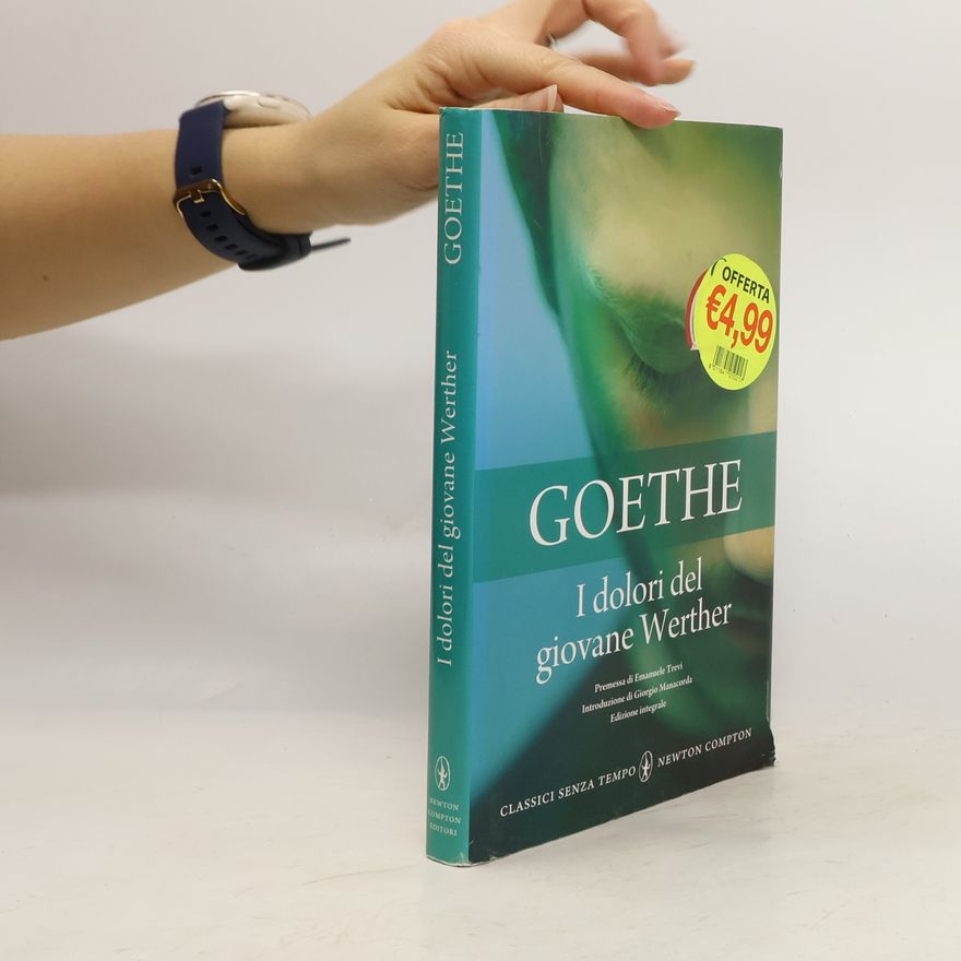 Johann Wolfgang von Goethe I dolori del giovane Werther