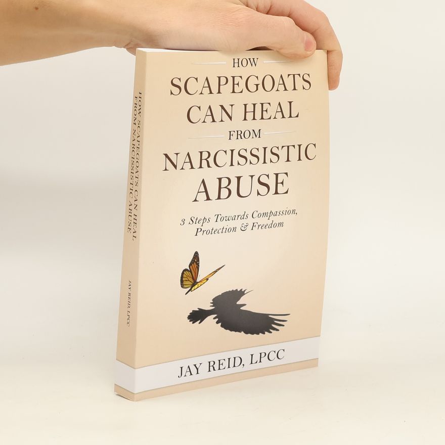 Jay Reid How Scapegoats Can Heal from Narcissistic Abuse