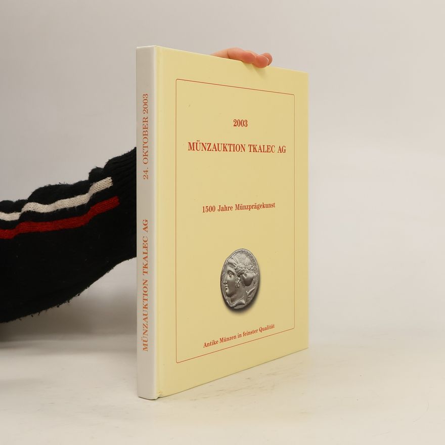 Collectif d'auteurs Münzauktion Tkalec AG 2003. 1500 Jahre Münzprägekunst