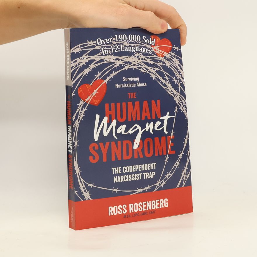 Ross Allen Rosenberg The Human Magnet Syndrome