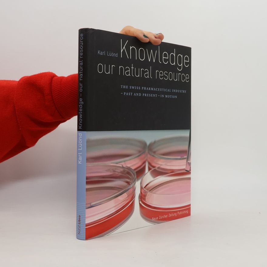 Karl Lüönd Knowledge - Our Natural Resource