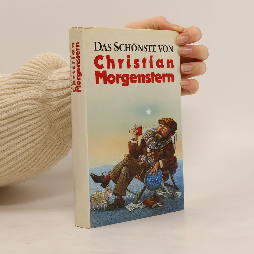 Christian Morgenstern Das Schönste von Christian Morgenstern