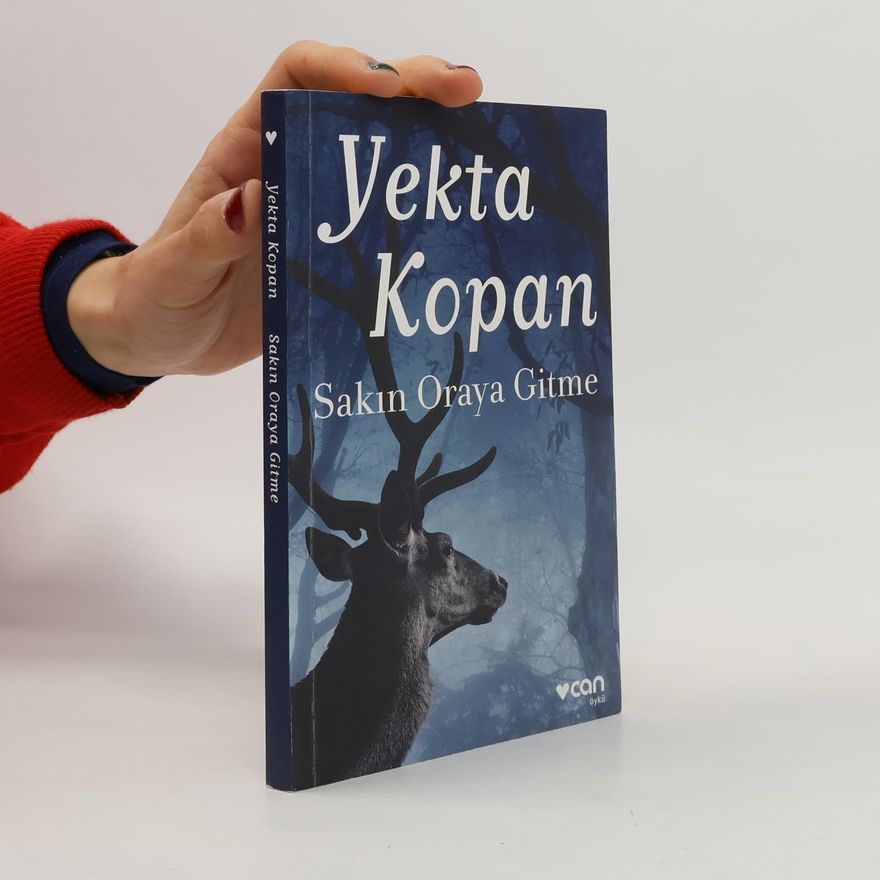 Yekta Kopan Sakın Oraya Gitme