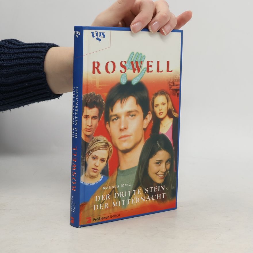 Melinda Metz Roswell. Der dritte Stein der Mitternacht