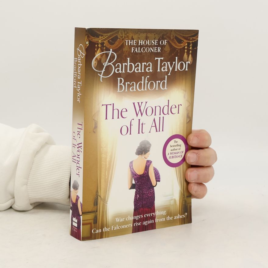 Barbara Taylor Bradford The Wonder of It All