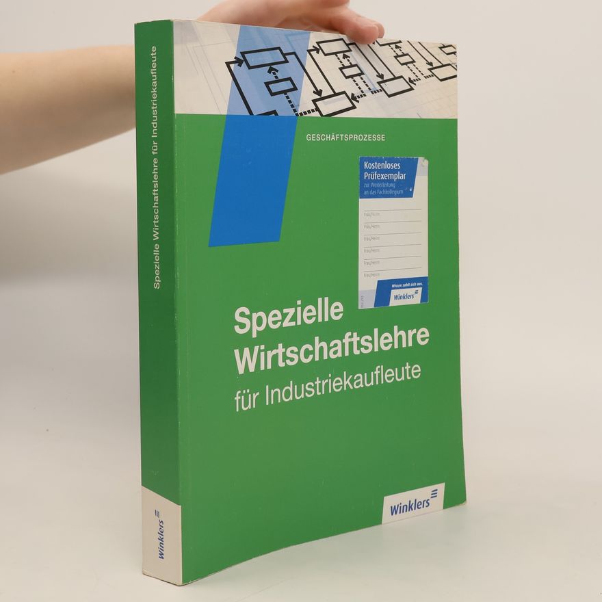 Björn Flader Spezielle Wirtschaftslehre für Industriekaufleute