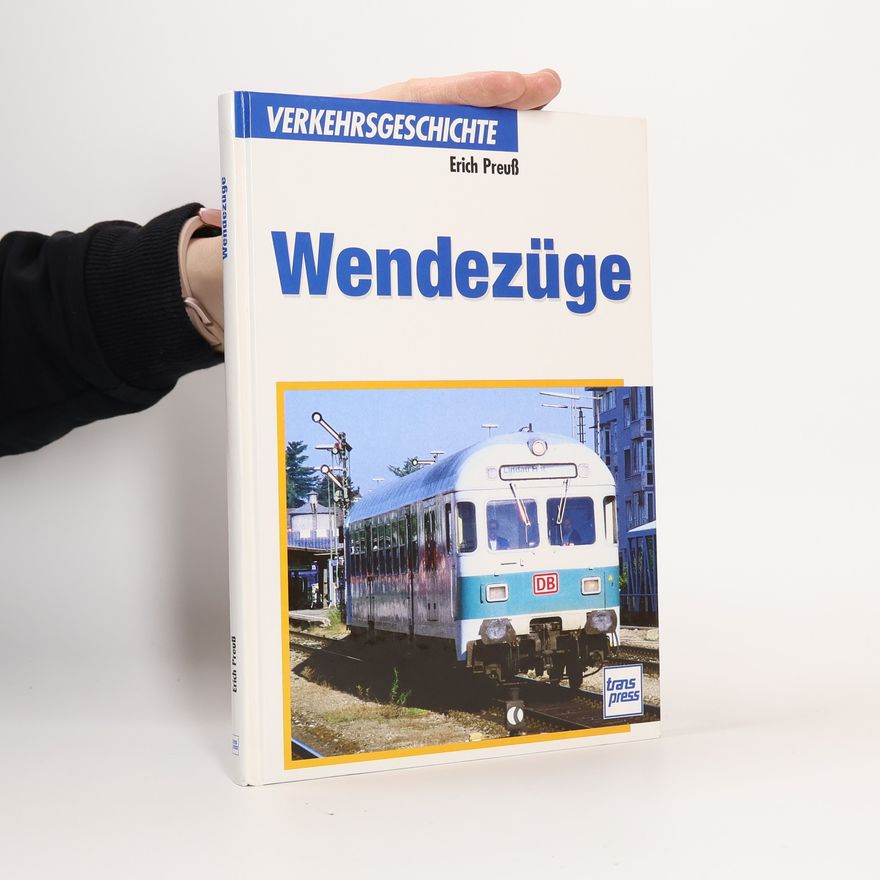 Erich Preuß Wendezüge