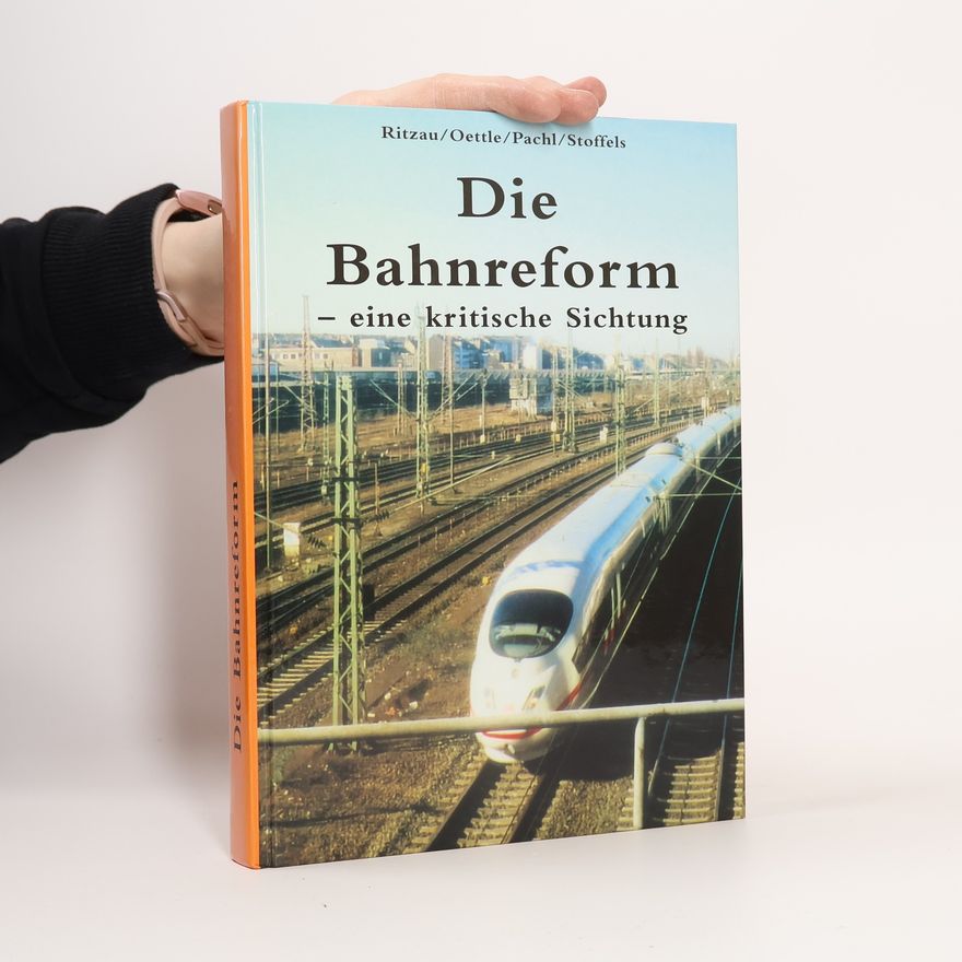 Jörn Pachl Die Bahnreform