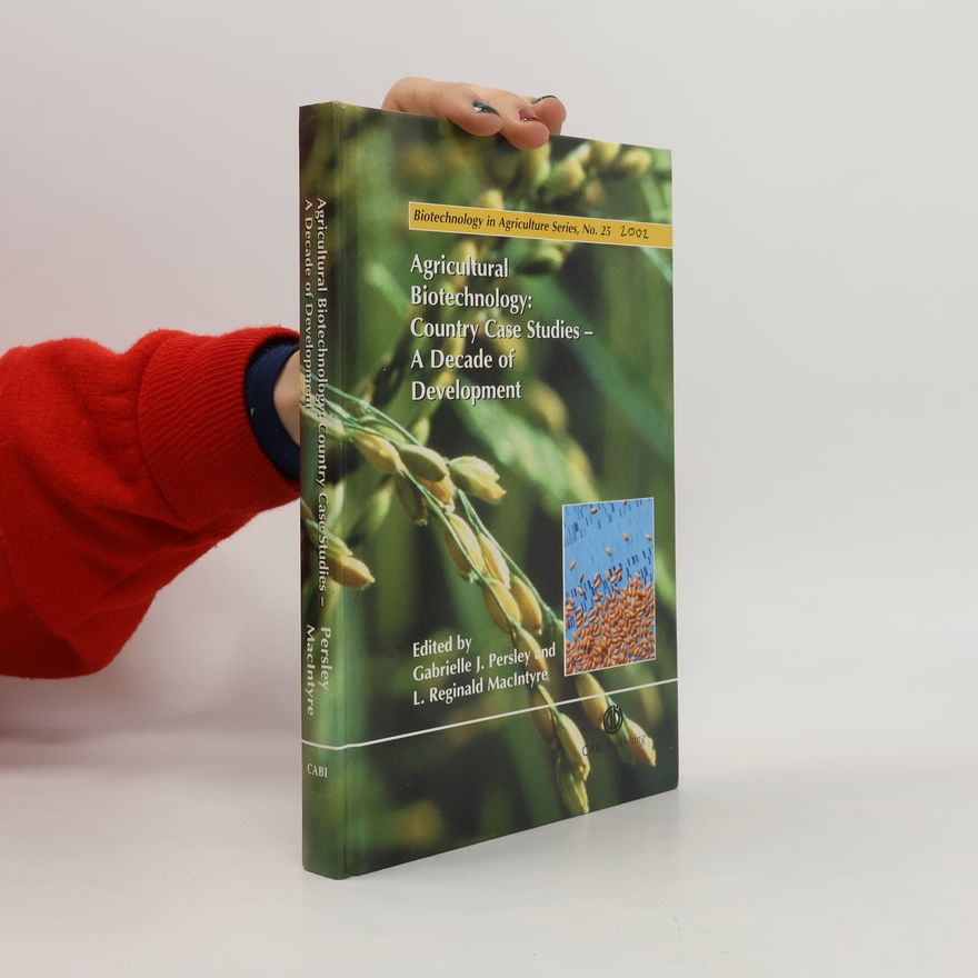 L. Reginald MacIntyre Biotechnology in Agriculture Series - 25: Agricultural Biotechnology
