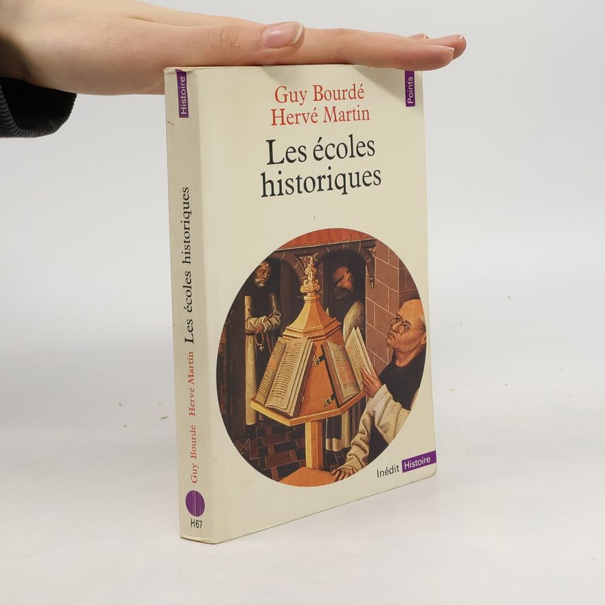 Guy Bourdé Les écoles historiques