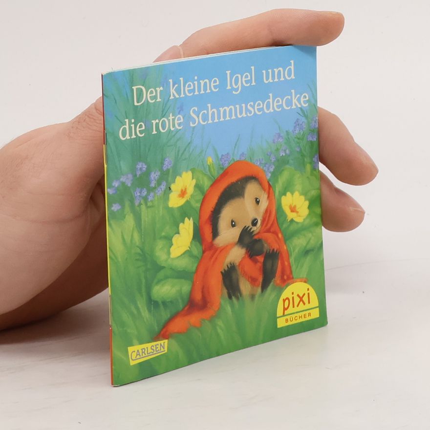 Christina M. Butler Der kleine Igel und die rote Schmusedecke