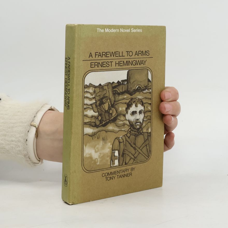 Ernest Hemingway A Farewell to Arms