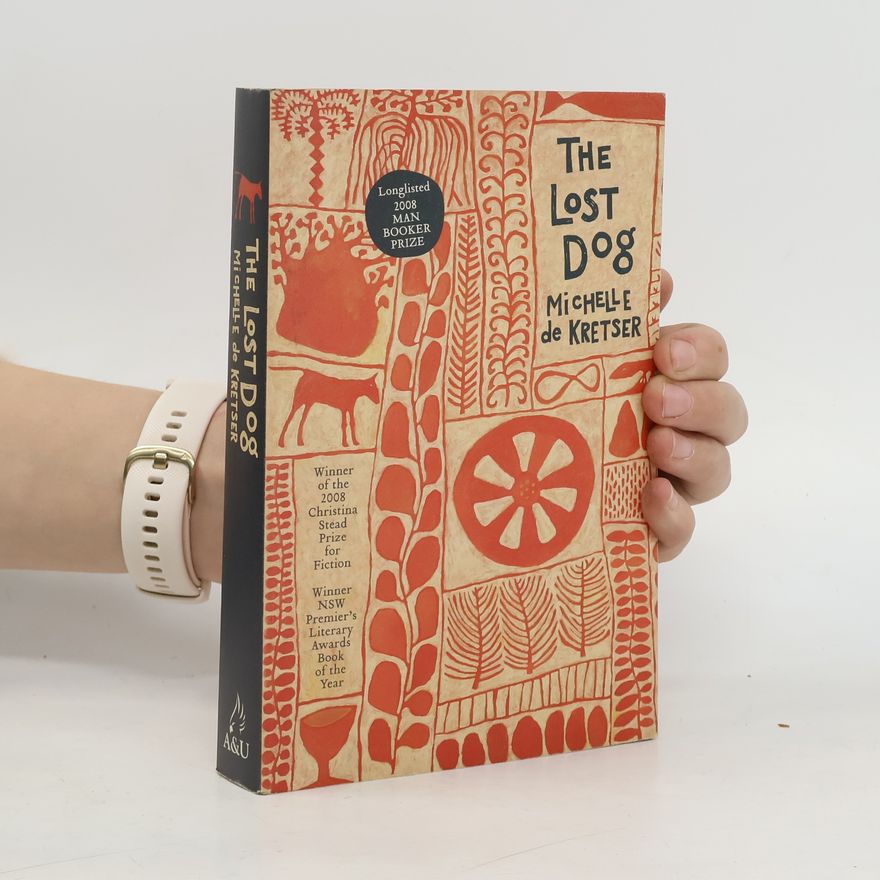 Michelle De Kretser The Lost Dog