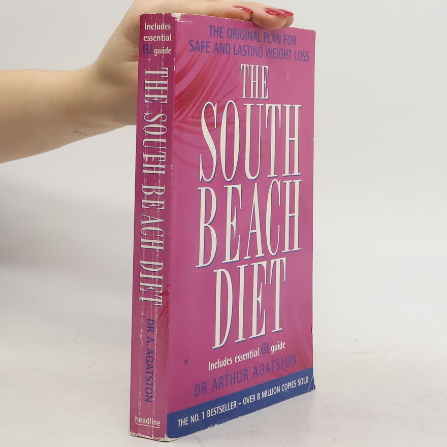 Arthur Agatston The South Beach Diet