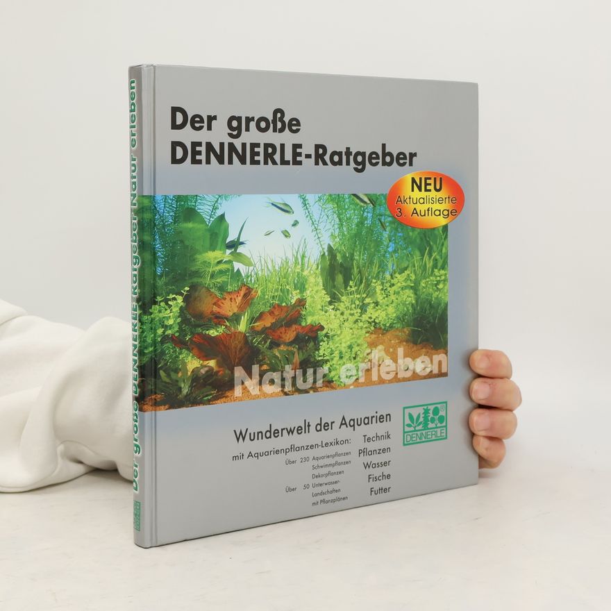 Autorenkollektiv Der große Dennerle-Ratgeber: Natur erleben
