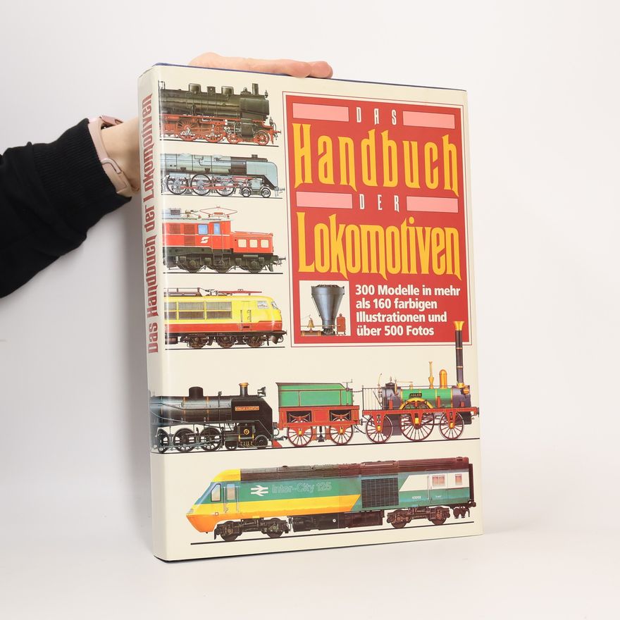 Various authors Das Handbuch der Lokomotiven