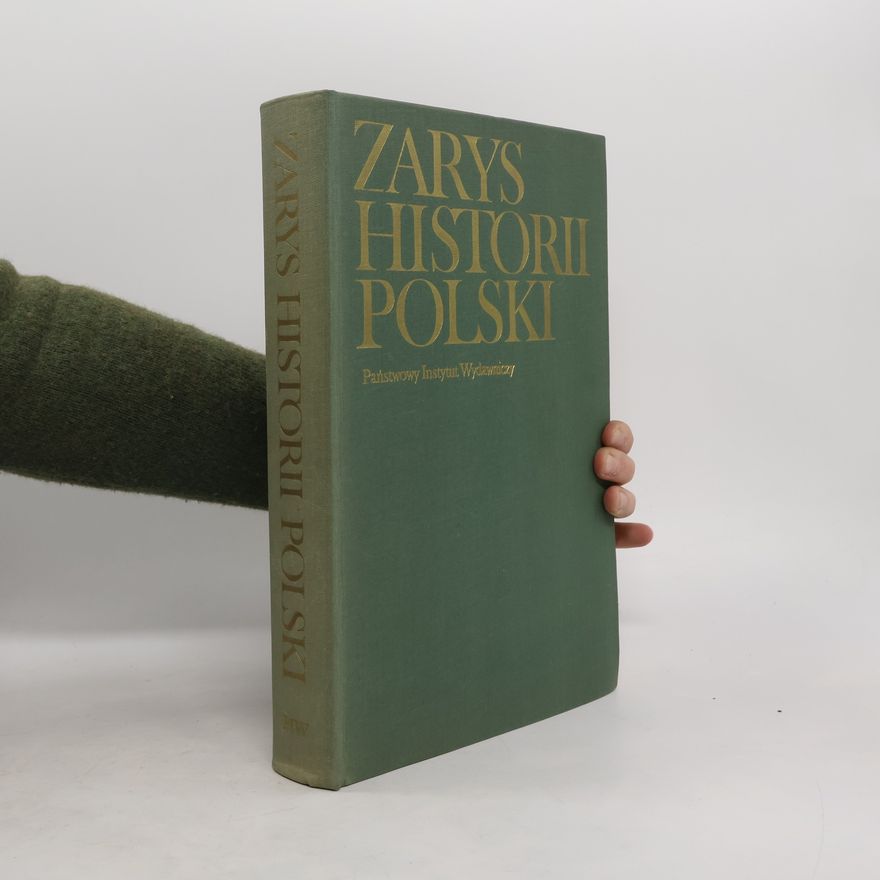 Instytut Historii (Polska Akademia Nauk) Zarys Historii Polski