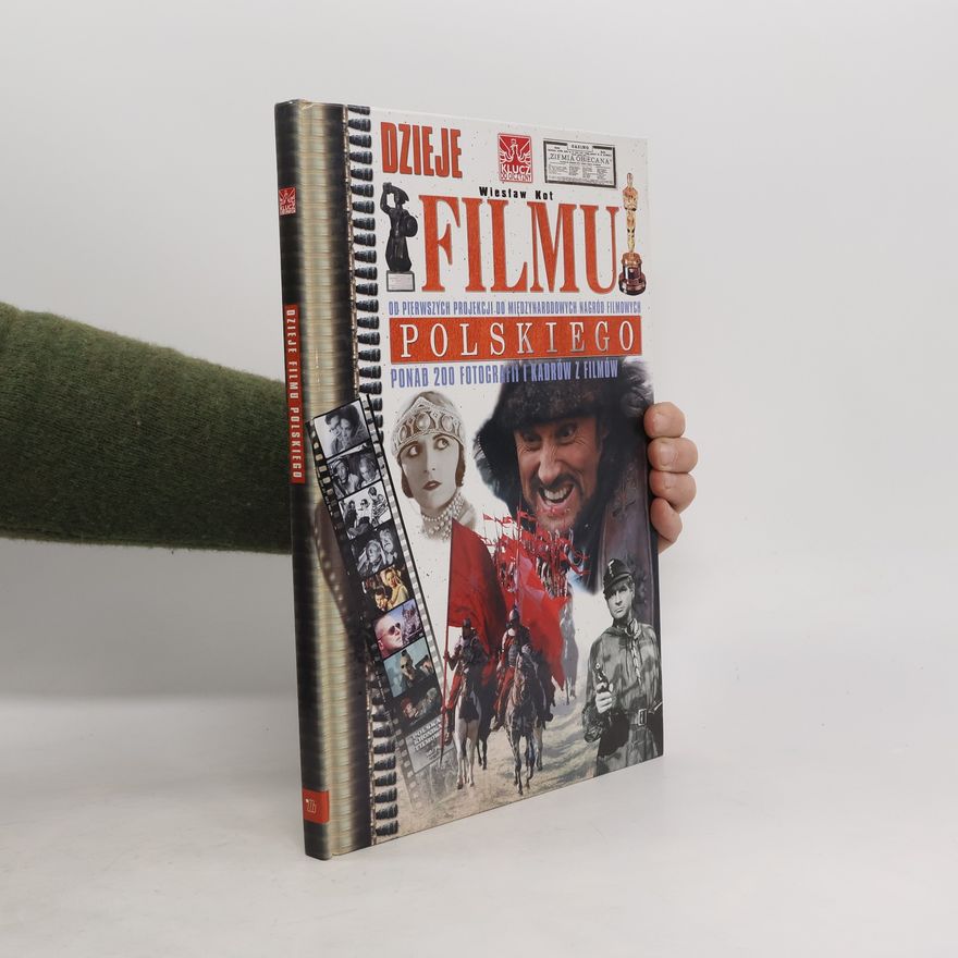 Wiesław Kot Dzieje filmu polskiego