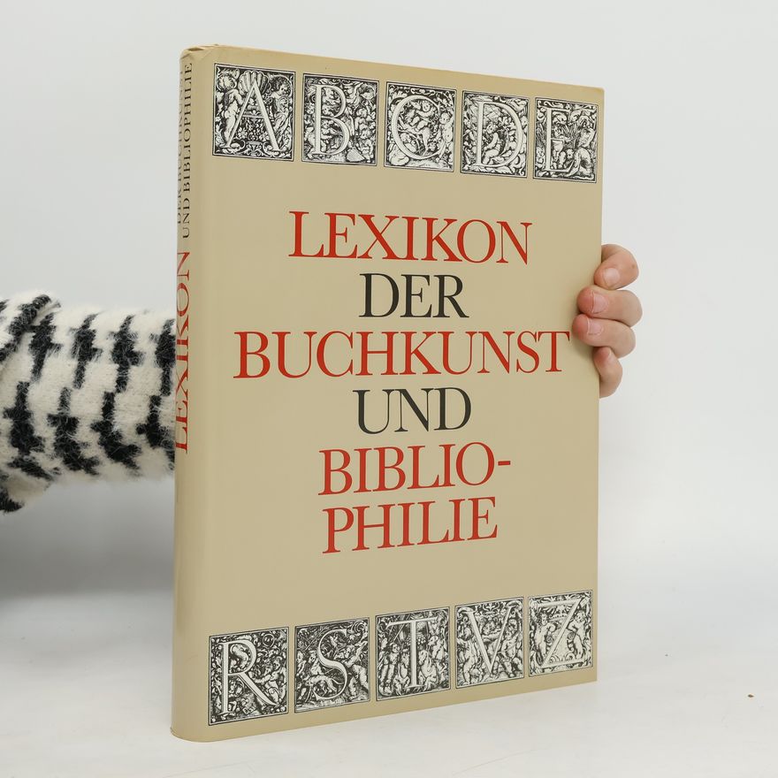 Karl Klaus Walther Lexikon der Buchkunst und Bibliophilie