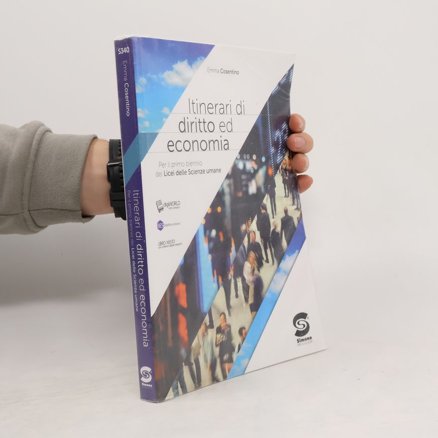 Emma Cosentino Itinerari di diritto ed economia. Per il primo biennio dei Licei delle scienze umane. Con e-book. Con espansione online