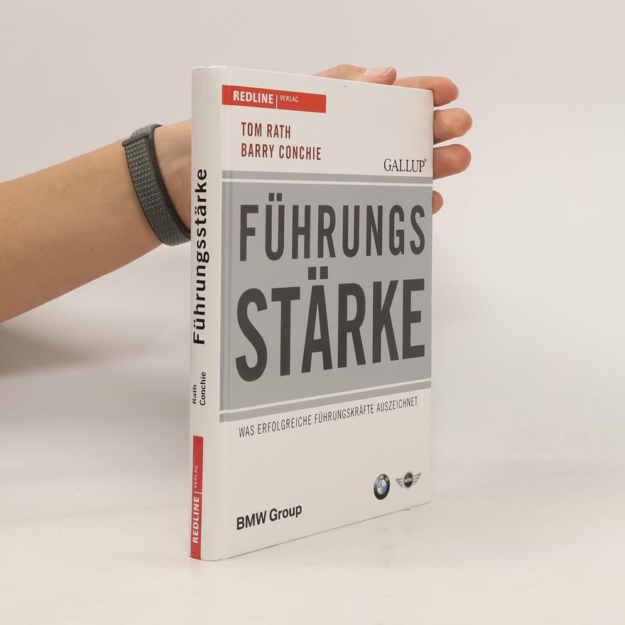 Barry Conchie Führungsstärke: Was erfolgreiche Führungskräfte auszeichnet