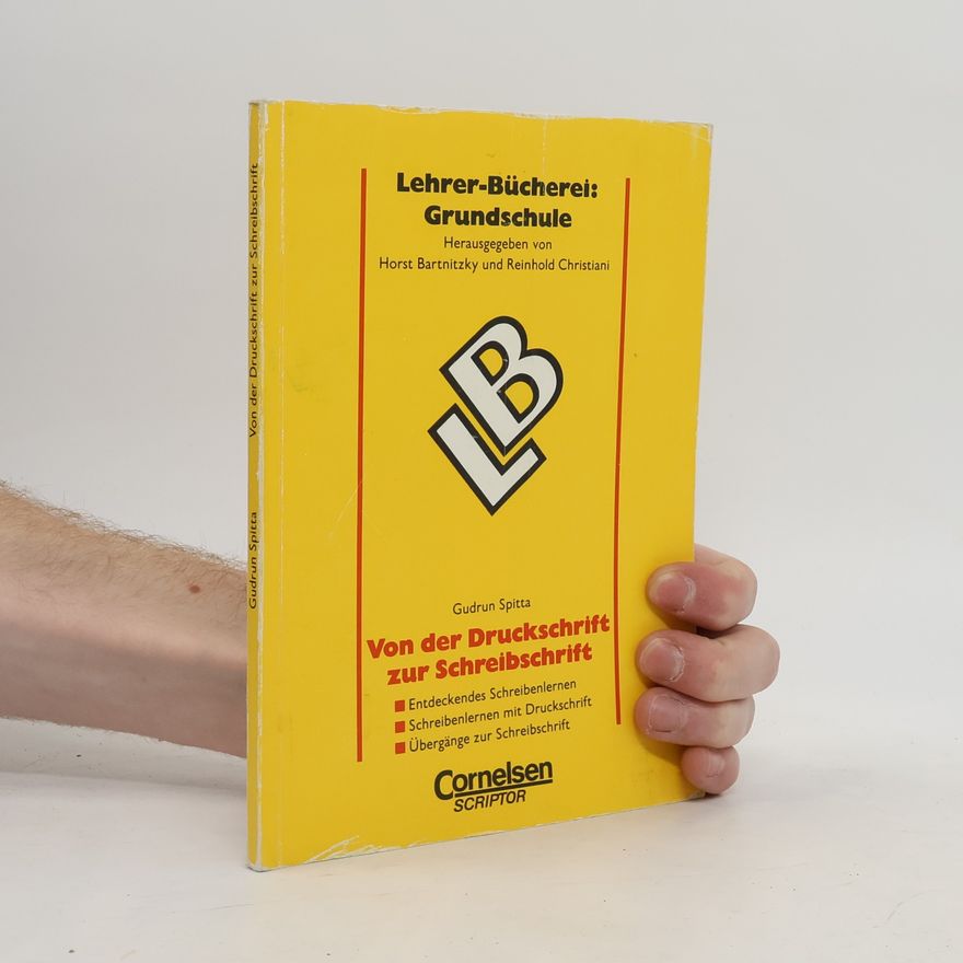 Gudrun Spitta Von der Druckschrift zur Schreibschrift
