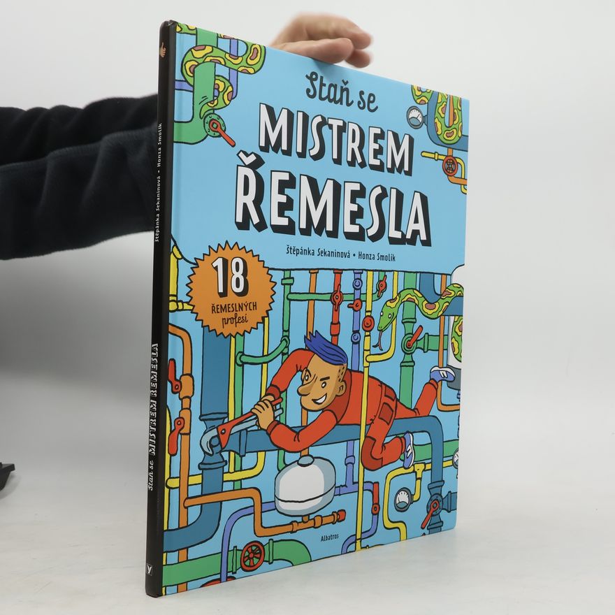 Štěpánka Sekaninová Staň se mistrem řemesla
