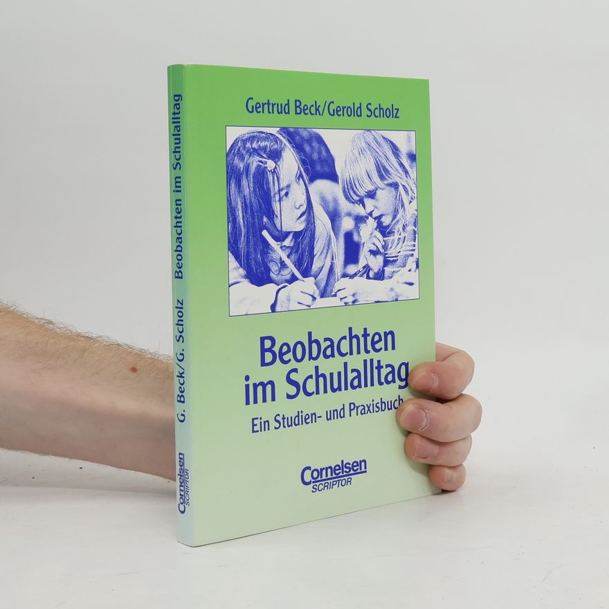 Gerold Scholz Beobachten im Schulalltag