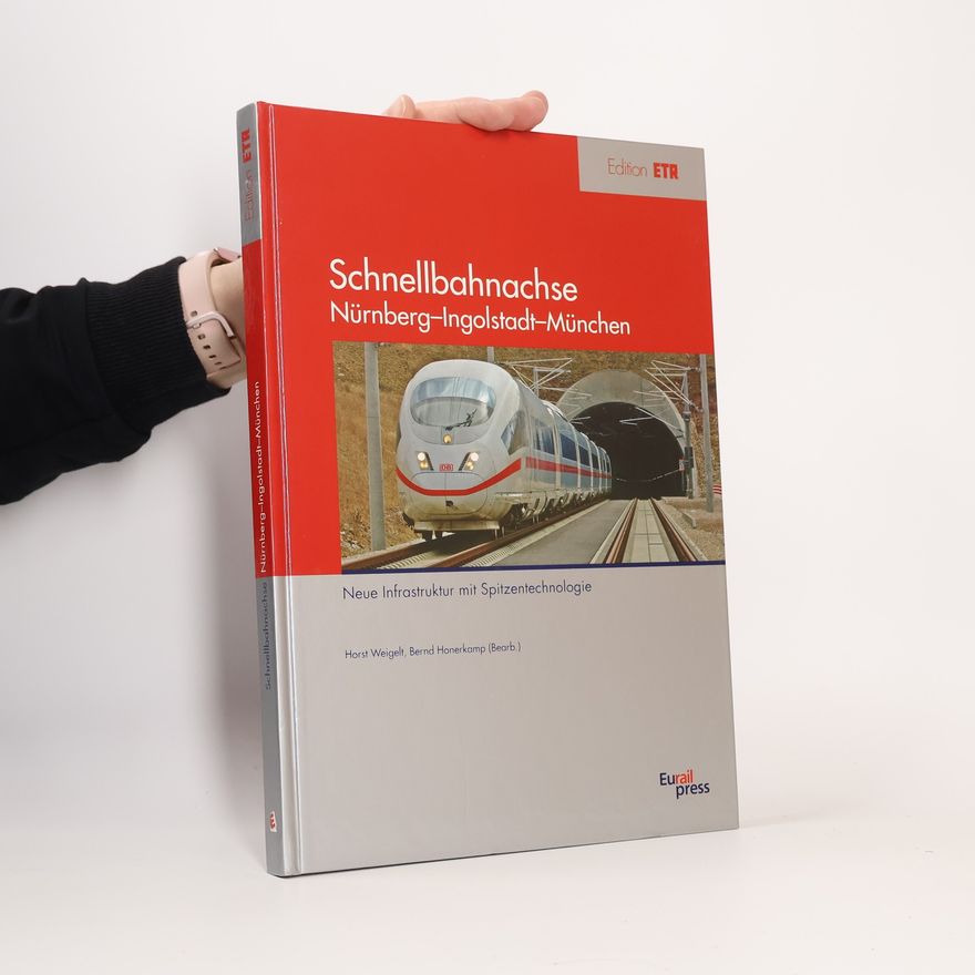 Bernd Honerkamp Schnellbahnachse Nürnberg-Ingolstadt-München
